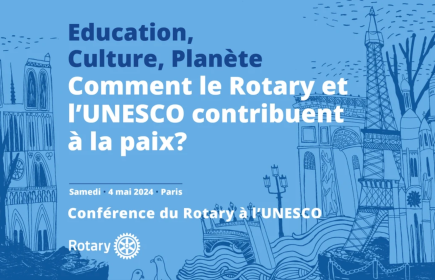 Le 4 mai 2024, avait lieu à Paris la conférence internationale du Rotary au siège de l'UNESCO